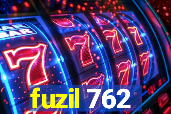 fuzil 762